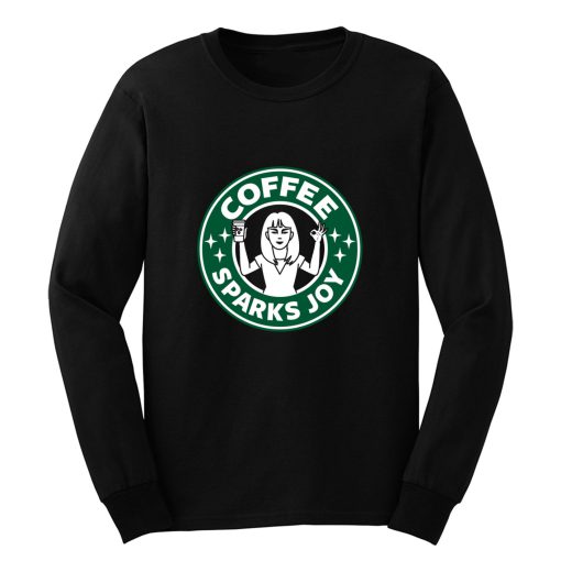 Coffee Sparks Joy Long Sleeve