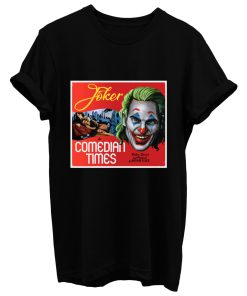 Comedian Times T Shirt