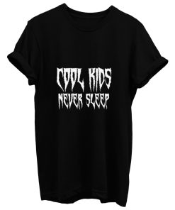 Cool Kids Never Sleep Babysuits For Your Active Baby T Shirt