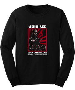 Crush The Resistance Long Sleeve