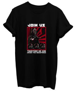 Crush The Resistance T Shirt