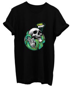 Cthul Who Skull T Shirt