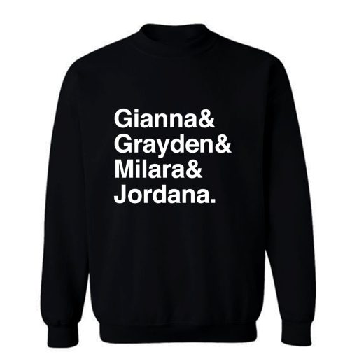 Custom Gianna Sweatshirt
