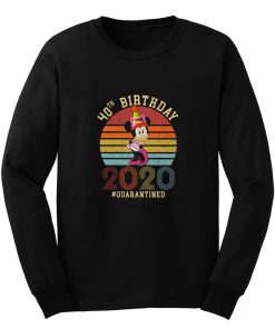 Custom Vintage Minnie Mouse 40 Years Old Quarantine Long Sleeve