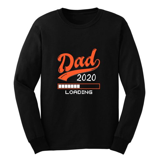 Dad 2020 Loading Long Sleeve