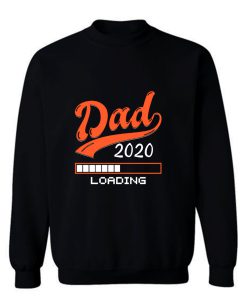 Dad 2020 Loading Sweatshirt