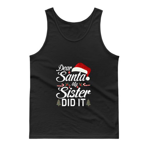 Dear Santa My Sister Did It Christmas Girls Kids Tank Top