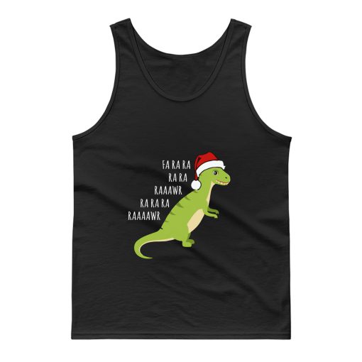 Dinosaur Fa Ra Ra Rawr Rawr Christmas T Rex Xmas Tank Top