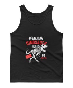 Dinosaur Skeleton Dangerous Dinosaur Tank Top