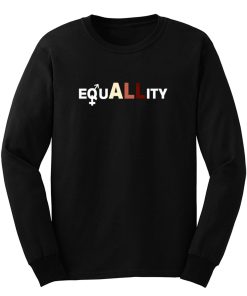 Equality Black Lives Matter Blm Long Sleeve