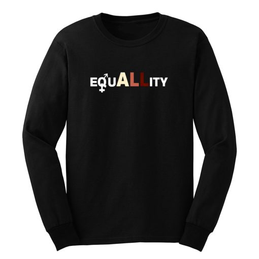 Equality Black Lives Matter Blm Long Sleeve