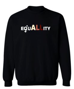 Equality Black Lives Matter Blm Sweatshirt