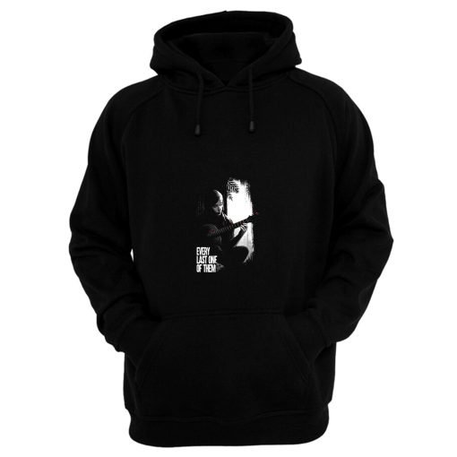 Every Last One Of Them Hoodie