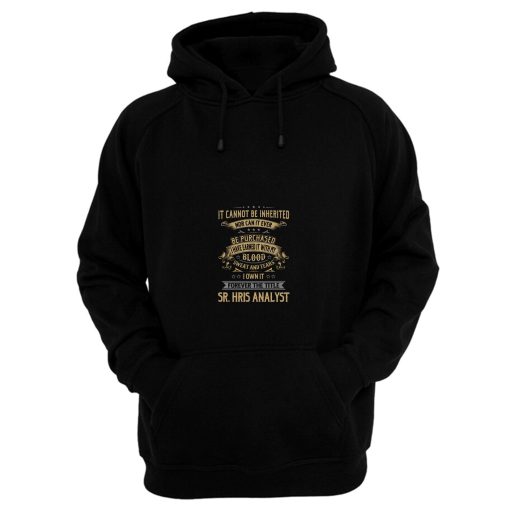 Forever The Title Sr Hris Analyst Hoodie