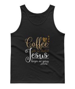 Funny Christian Gift Pray Coffee Jesus Christ Tank Top