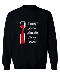 Funny Saying Wine Wine Festival Wine Lover Sweatshirt