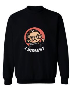 Girl Power I Dissent Sweatshirt