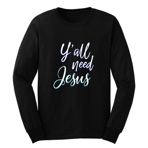 God Pray Gift Christian Religious Jesus Christ Long Sleeve