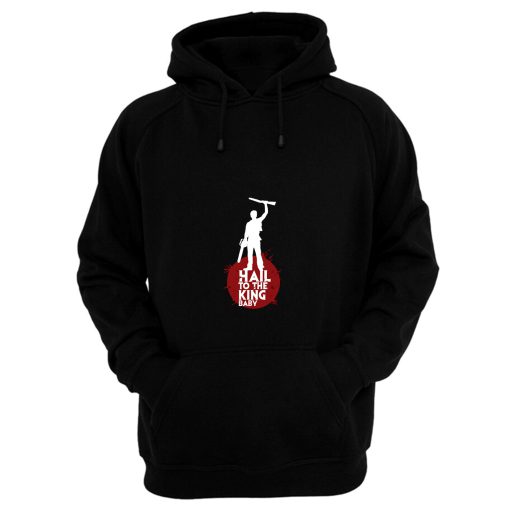 Hailtotheking Hoodie