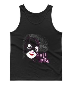 Hell Here Tank Top