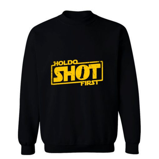 Holdo Shot First Sweatshirt