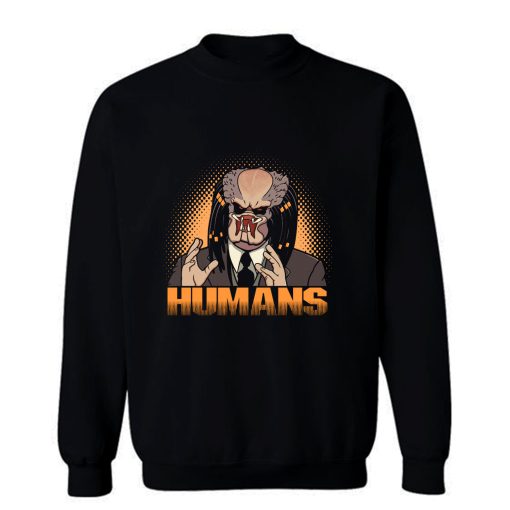 Humans Sweatshirt