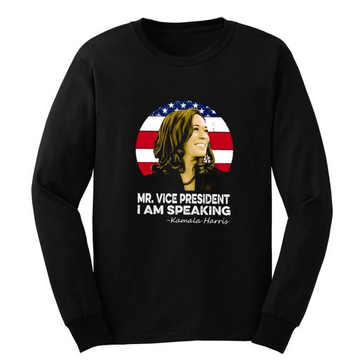 I Am Speaking Long Sleeve