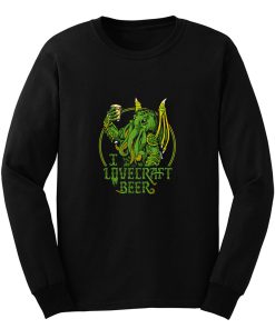 I Lovecraft Beer Long Sleeve