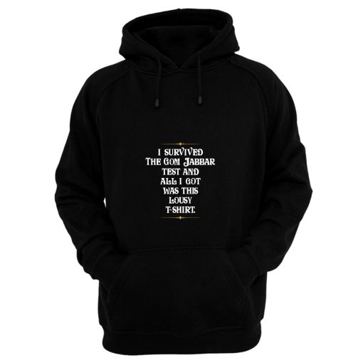 I Survived The Gom Jabbar Hoodie