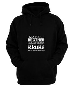 Im A Proud Brother Of A Freaking Awesome Sister Hoodie