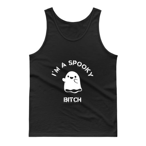 Im A Spooky Bitch Tank Top