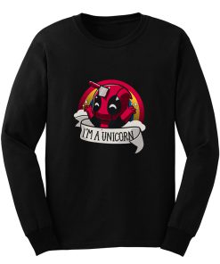 Im A Unicorn Long Sleeve