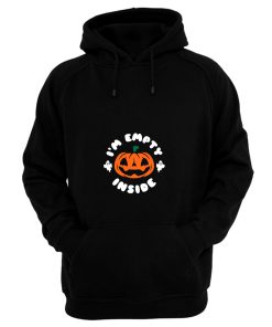 Im Empty Inside Halloween Hoodie