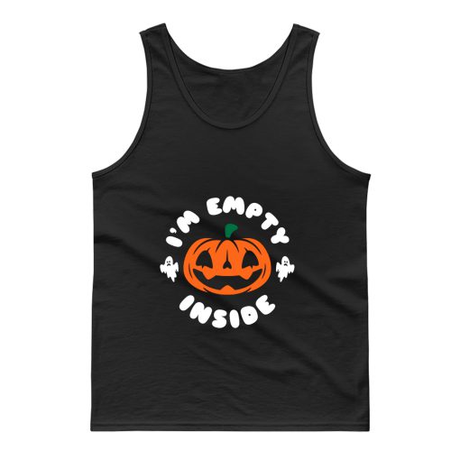 Im Empty Inside Halloween Tank Top