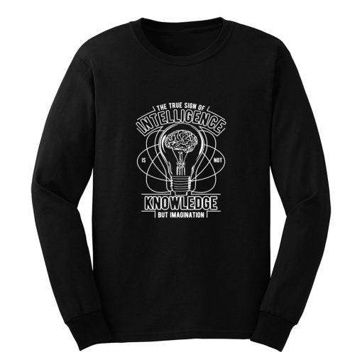 Imagination And Knowledge Long Sleeve