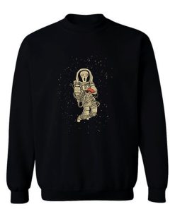 In Space No One Can Hear You Scream Sweatshirt