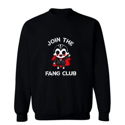 Join The Fang Club Sweatshirt