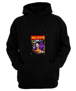 Joke Fiction Hoodie