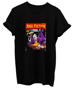 Joke Fiction T Shirt