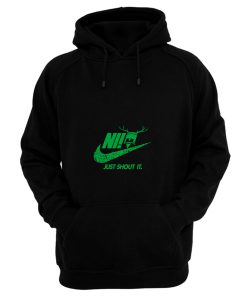 Just Shout It Hoodie