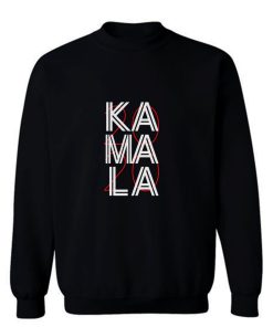 Kamala 2020 Sweatshirt