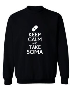 Keep Calm Soma White Sweatshirt