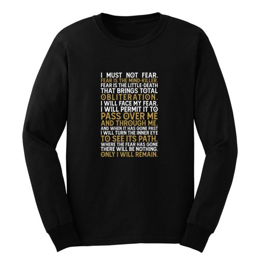 Letany Against Fear Long Sleeve