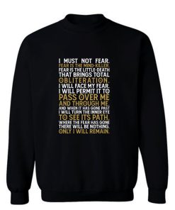 Letany Against Fear Sweatshirt