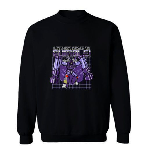 Lets Get Ready To Rumble Sweatshirt
