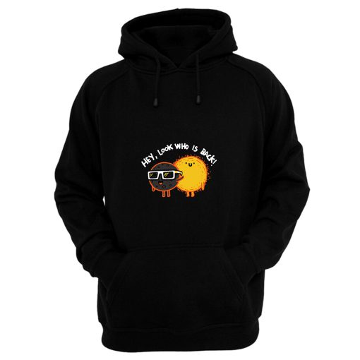 Look Who Is Back Hoodie