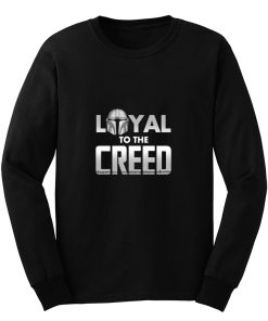 Loyal To The Creed Long Sleeve