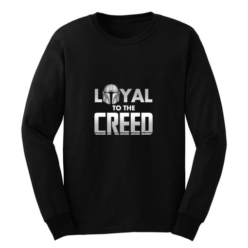 Loyal To The Creed Long Sleeve