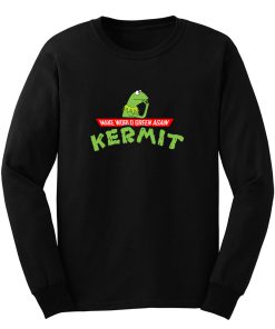 Make World Green Again Long Sleeve