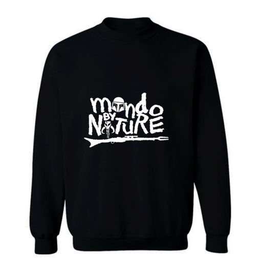 Mando By Nature Sweatshirt